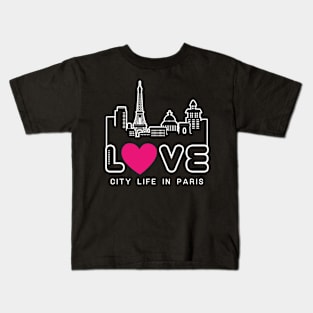 Love City Life in Paris Kids T-Shirt